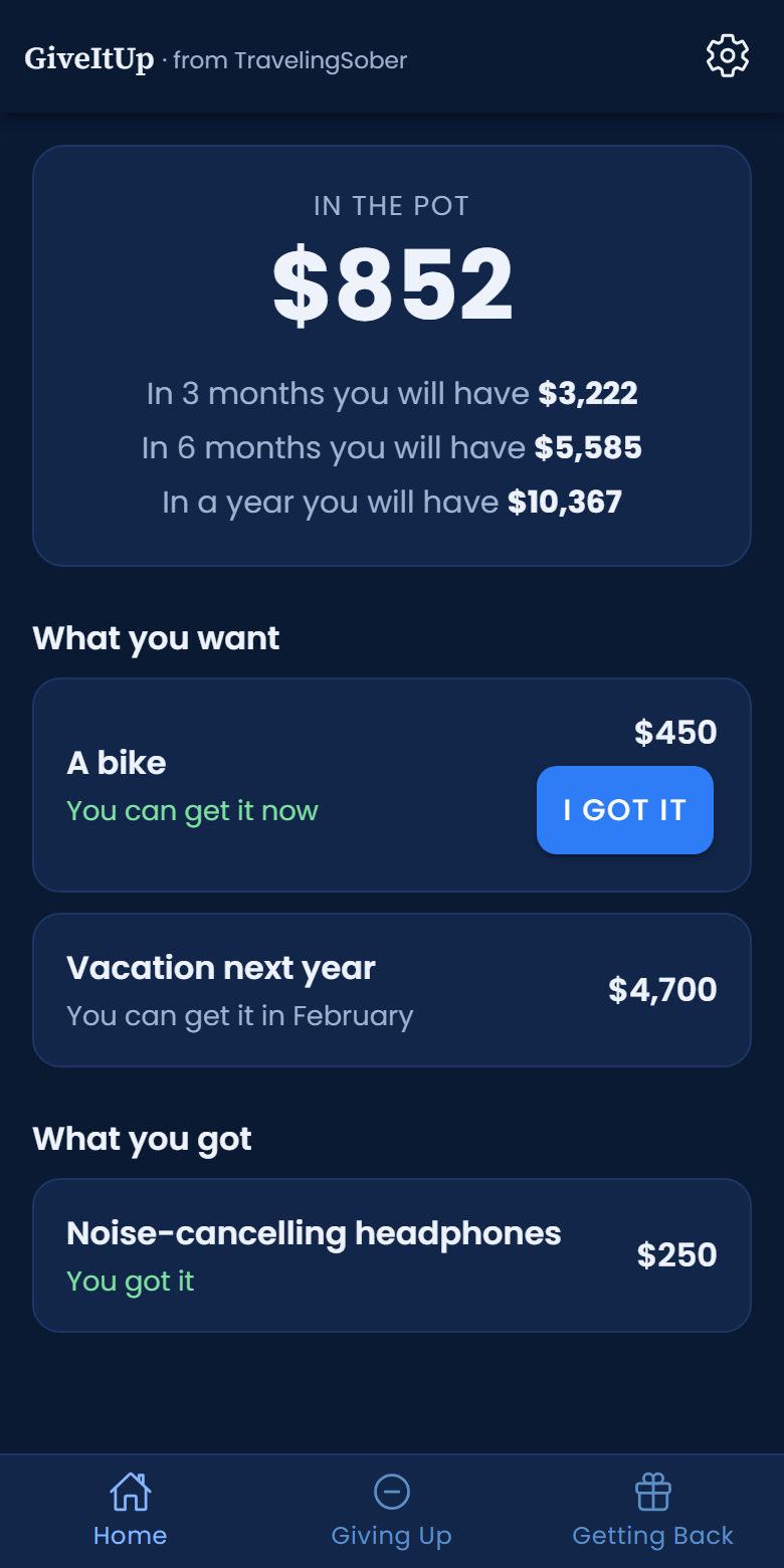 The GiveItUp home screen: the money in the pot, what it grows to in 3 months, 6 months and a year, a list of wants each showing when you can get it, and the headphones already bought